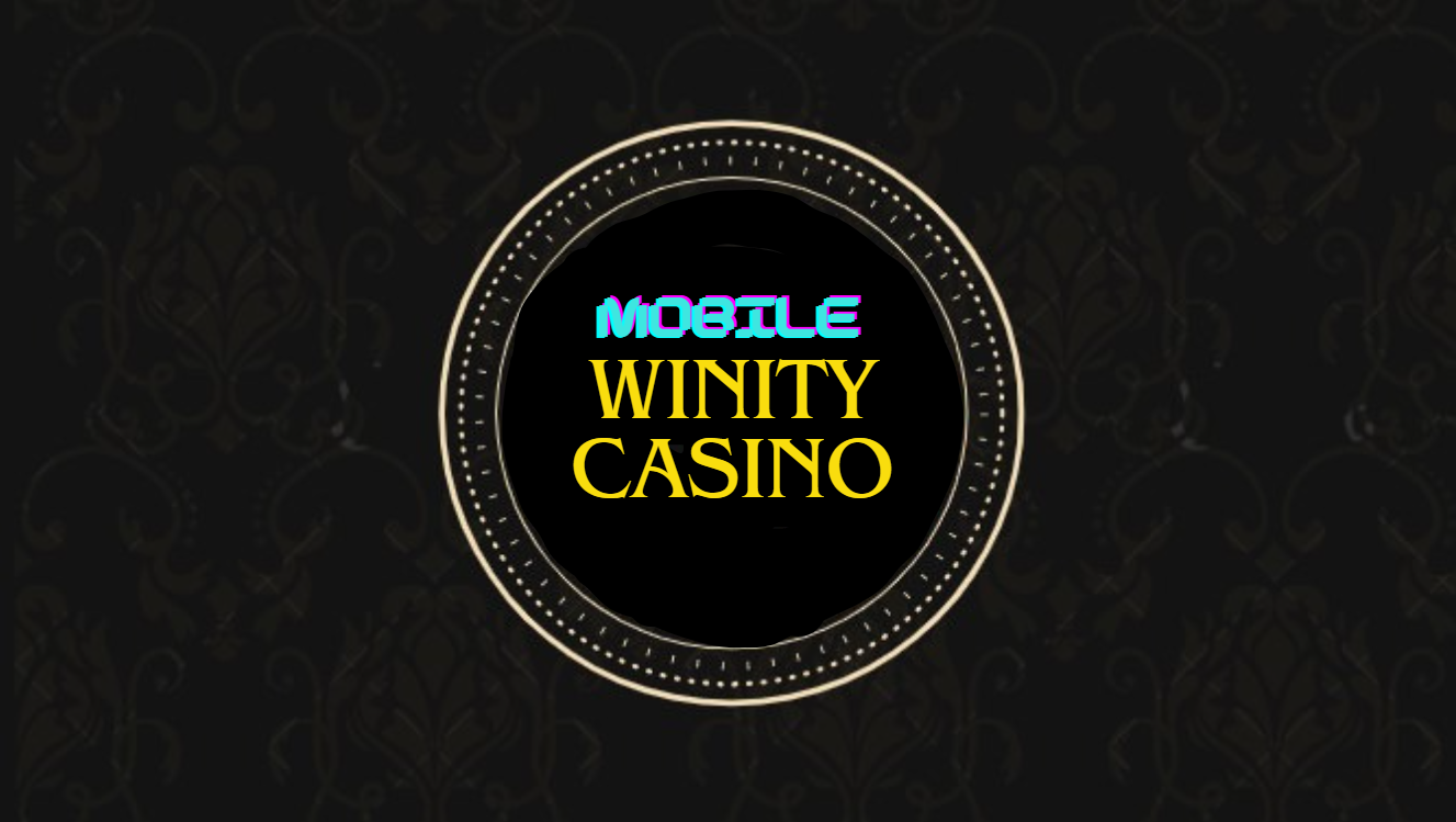 Winity Casino мобильное казино Winity Casino мобильное казино